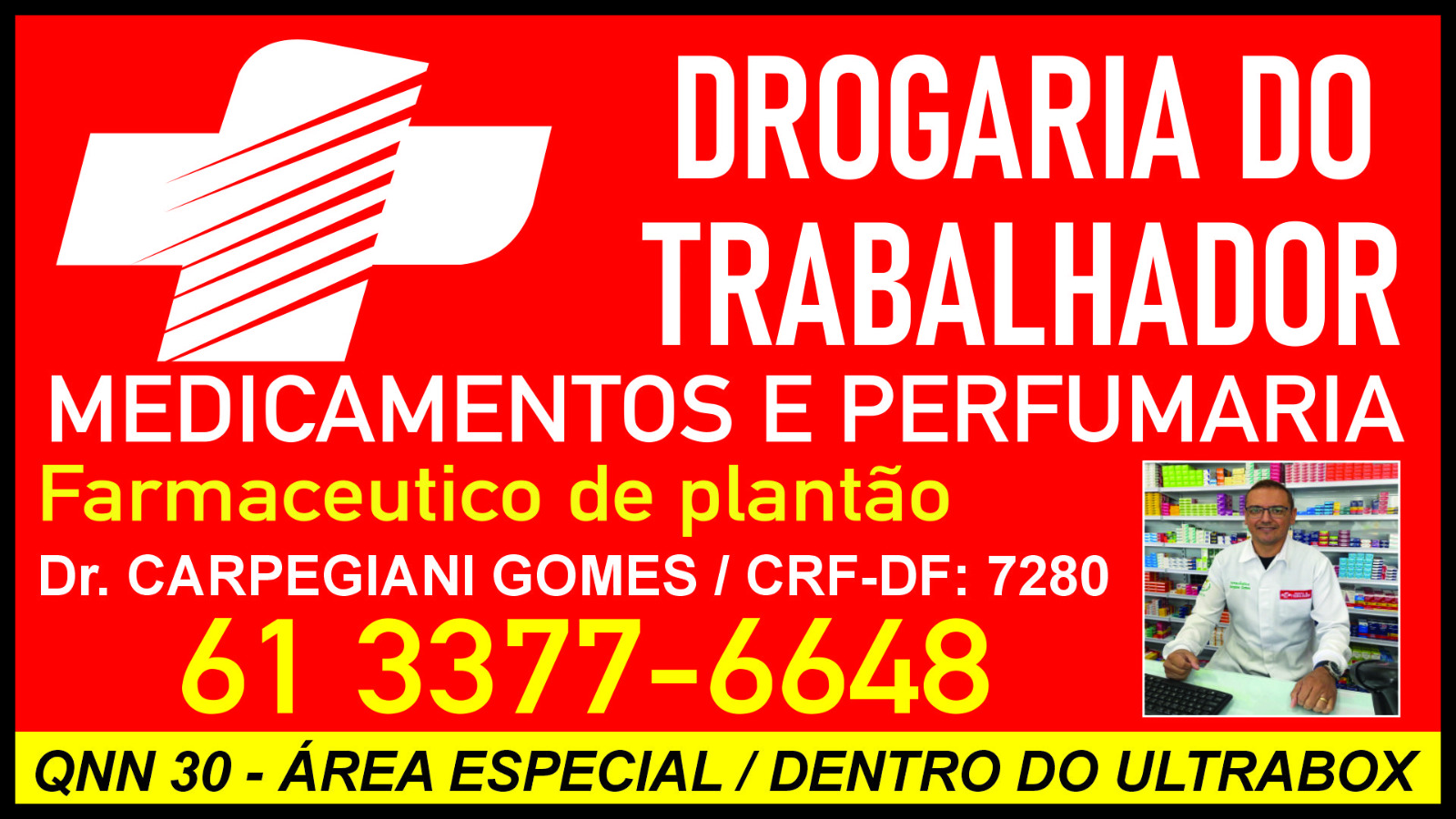DROGARIA DO TRABALHADOR  LJ  01