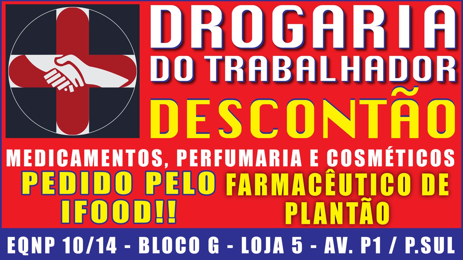 DROGRARIA DO TRABALHADOR